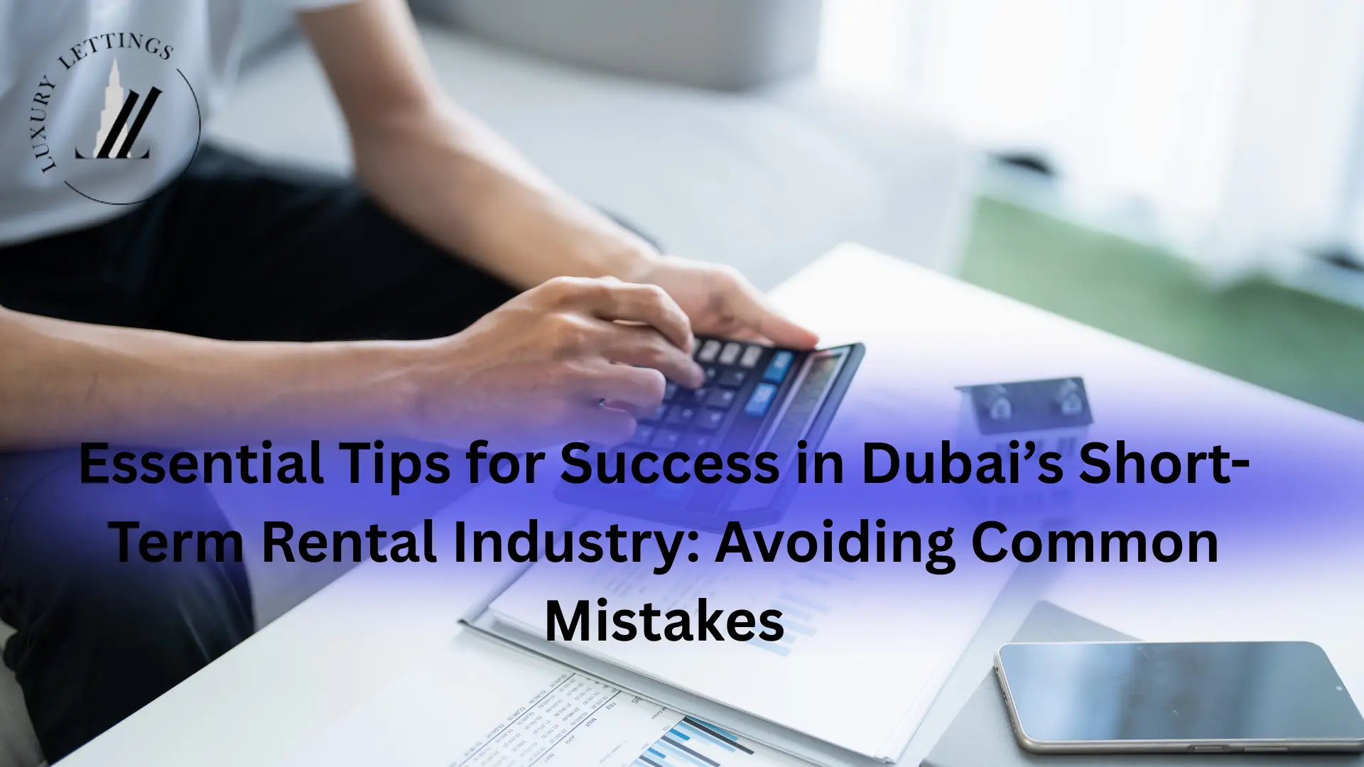 dubai’s short-term rental industry