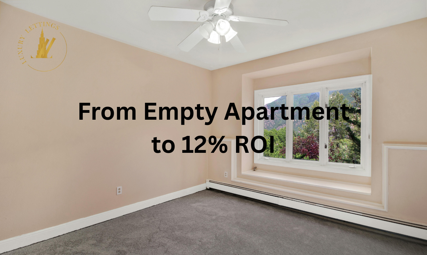 From Empty Apartment to 12% ROI: How LuxuryLettings Turns Dubai Homes into Passive Income Assets