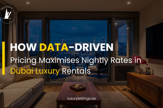 How Data-Driven Pricing Maximises Nightly Rates in Dubai Luxury Rentals