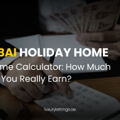 Dubai Holiday Home Income Calculator | How Much Can You Earn?